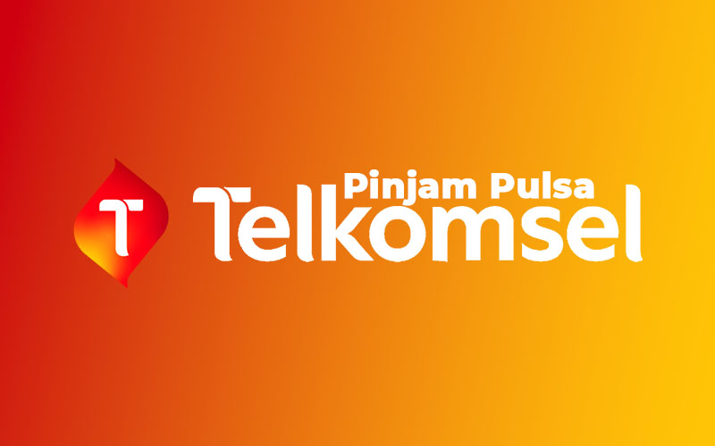 Cara Pinjam Pulsa Telkomsel Lewat SMS